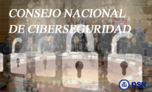El Consejo Nacional de Ciberseguridad se reúne para conocer la evolución de los trabajos de implementación de la Directiva NIS de la UE y realizar el seguimiento de las actividades internacionales de ciberseguridad